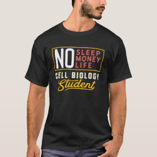 Cell Biology Major Studen Graduation T-Shirt