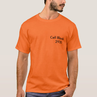 Cell Block    2930 T-Shirt