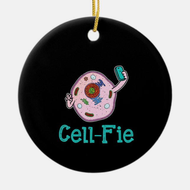 Cell-Fie Funny Biology Science Teacher Pun Gift Ceramic Ornament (Front)