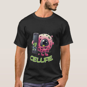 Cell Fie Funny Cellfie Selfie Biology Science Teac T-Shirt