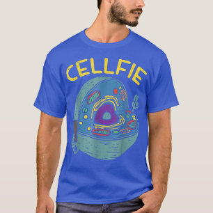 Cell Fie Funny Science Biologys Teacher T-Shirt