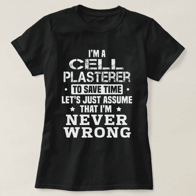 Cell Plasterer T-Shirt (Design Front)