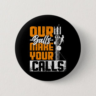 Cell Tower Climber - Antena Climber Telecommunicat 6 Cm Round Badge