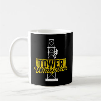 Cell Tower Climber Cell Tower Climbing Cell Tower  Coffee Mug
