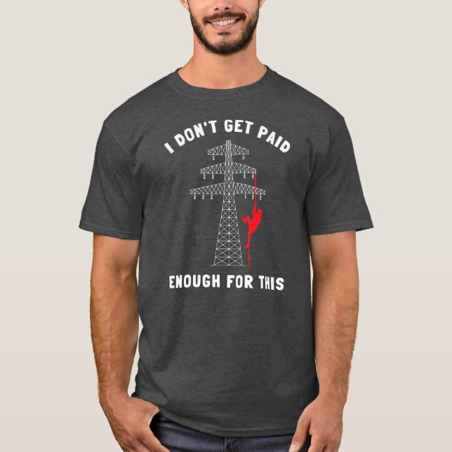 Cell Tower Engineer Technicians And Tower Climber T-Shirt (Front)