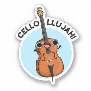 Cello-llujah Funny Cello Pun 