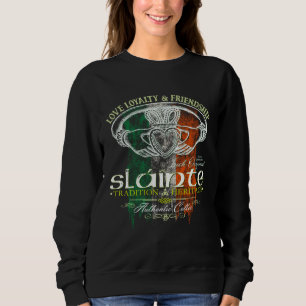 Celtic Claddagh Slainte Grunge Irish Flag St Patri Sweatshirt
