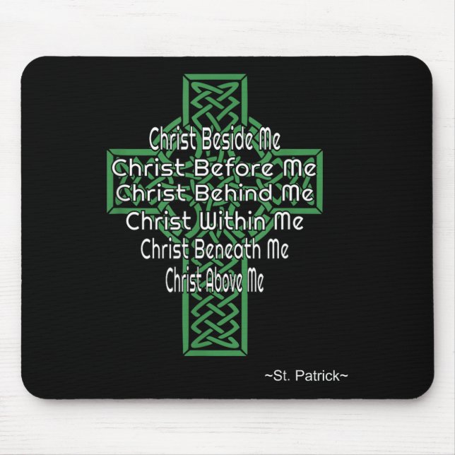 Celtic Cross Shirt St Patrick's Prayer Christian  Mouse Pad (Front)