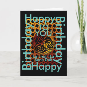 Celtic Happy Birthday To You Greeting Card