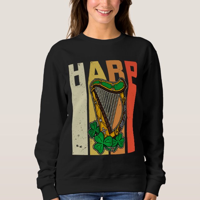 Celtic Harp Instrument Plucked String Harpist Musi Sweatshirt (Front)