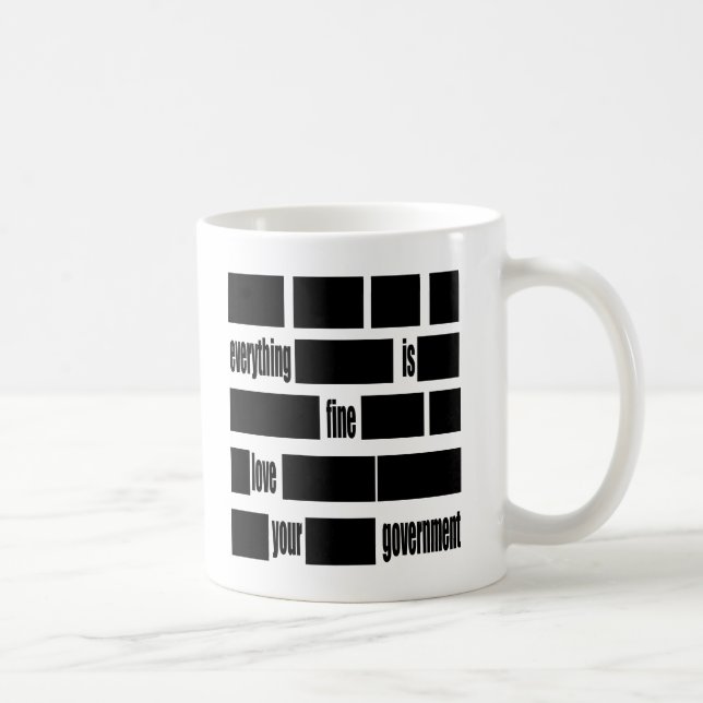 Censorsed Government Message Coffee Mug (Right)
