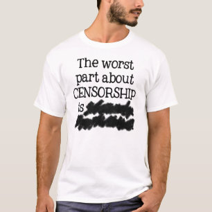 CENSORSHIP T-Shirt