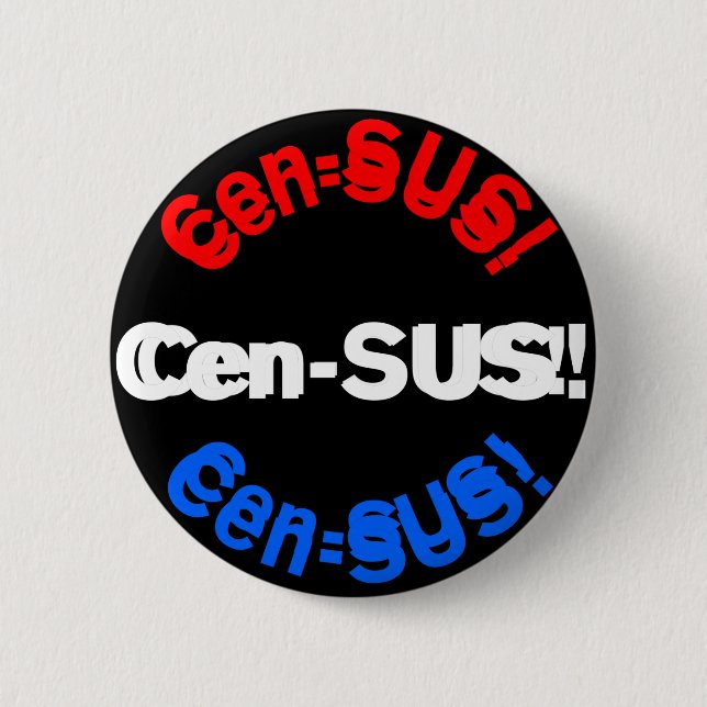 Census II 6 Cm Round Badge (Front)