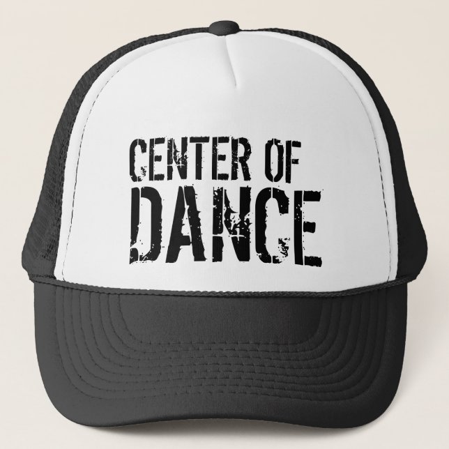 CENTER OF DANCE TRUCKER HAT (Front)