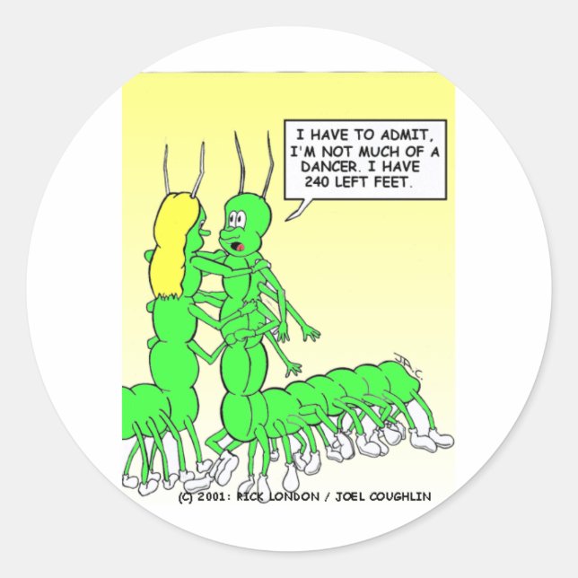 Centipede Dancing Funny Tees, Gifts & Collectibles Classic Round Sticker (Front)