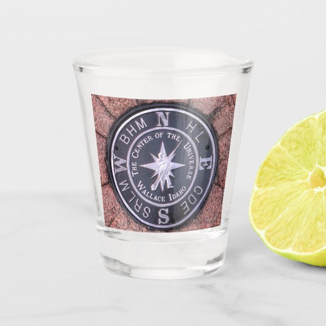 Centre of the Universe in Wallace Idaho Shot Glass (Front)