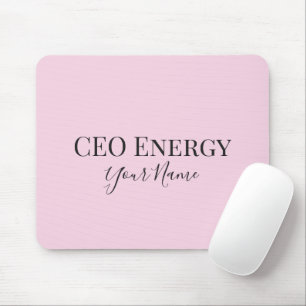 CEO Energy Personalized Mouse Pad – Feminine CEO