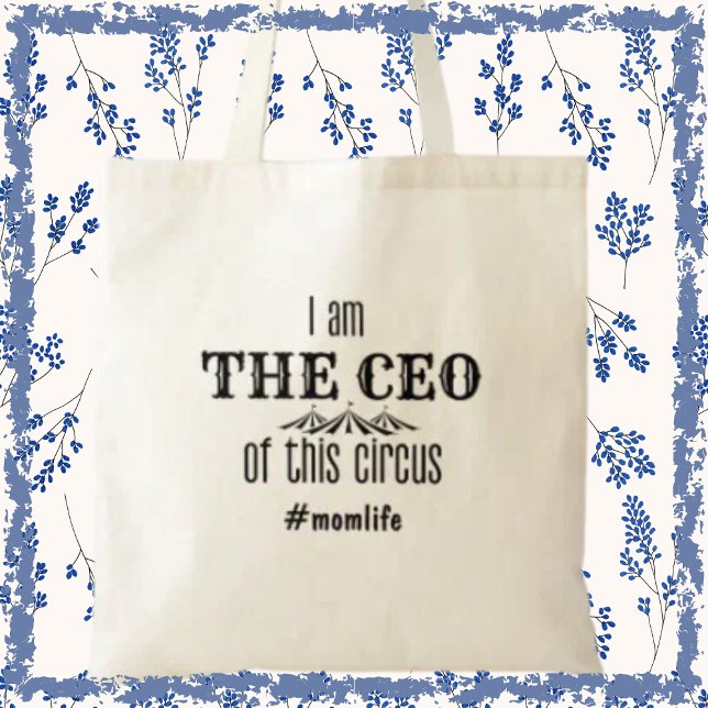CEO Mom Funny Momlife Modern Mother's Day Gift Tote Bag ( It's not just a bag; it's a daily reminder of your incredible managerial skills! )
