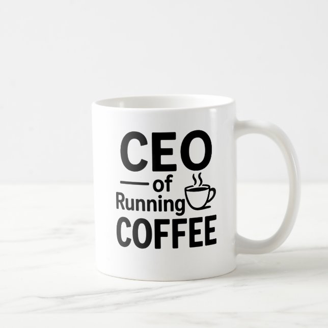 CEO of Running on Coffee Funny Office Mug (Right)