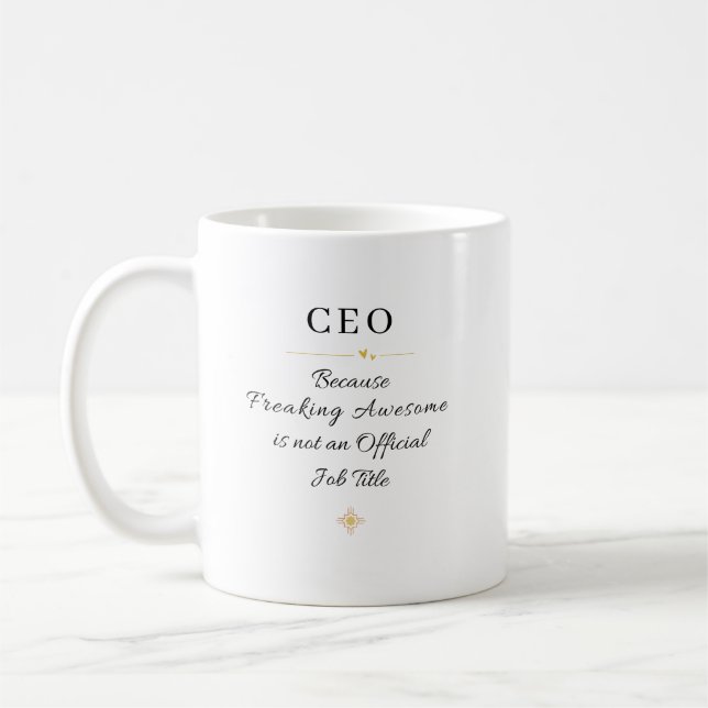 CEO Office Quote Coffee Mug (Left)