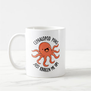 Cephalopod Puns Just Kraken Me Up Funny Animal Pun Coffee Mug
