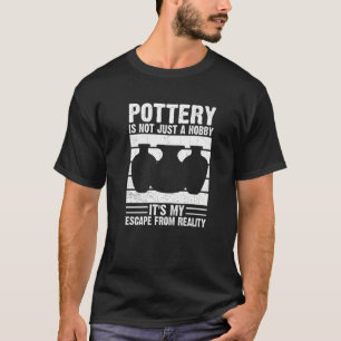 Ceramic Artist Clay Maker Pottery Hobby 4 T-Shirt