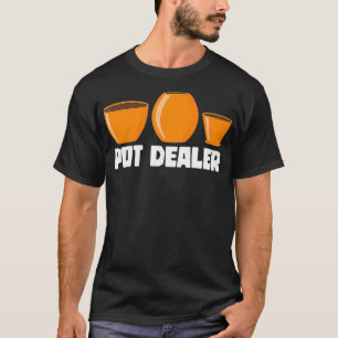 Ceramic Artist Gift Clay Sculptor Pot Dealer Funny T-Shirt