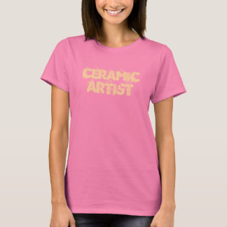 Ceramic Artist T-Shirt