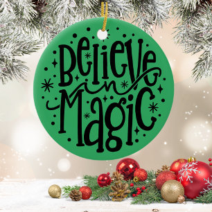 Ceramic Christmas Ornament Believe in Magic