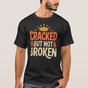 Ceramic Clay Pottery Lover Cracked But Not Broken T-Shirt