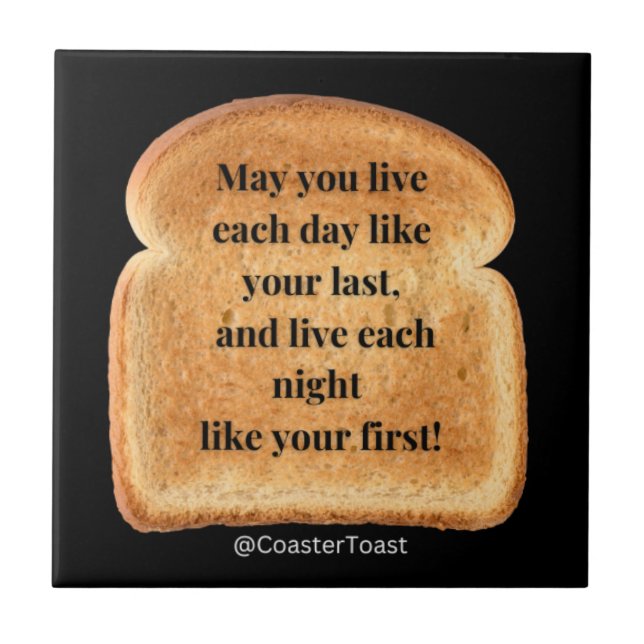  Ceramic Coaster with Funny Witty Toast (Front)