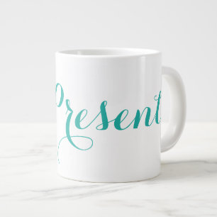 Ceramic Jumbo Mug ~ #BePresent