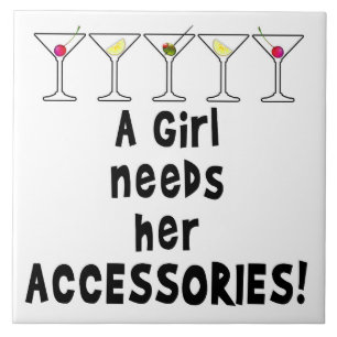 CERAMIC TILES, A GIRL NEEDS HER ACCESSORIES TILE