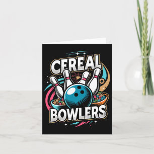 Cereal Bowlers Shirt Bowling League Shirt Funny Bo Card