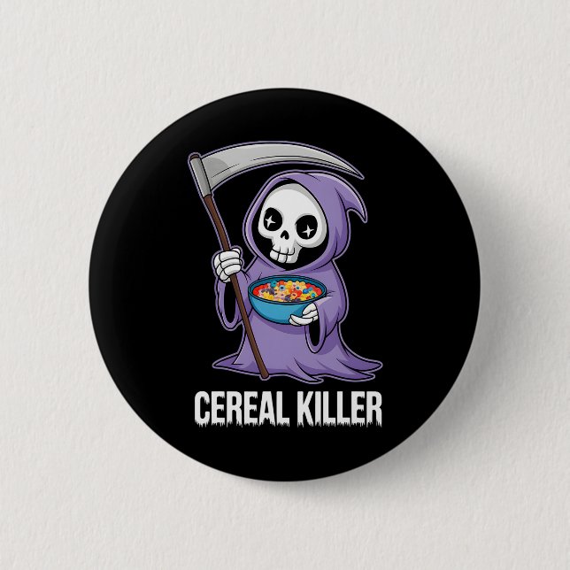 Cereal Killer 3  6 Cm Round Badge (Front)