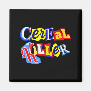 Cereal Killer Food Lover Ironic Funny Breakfast Pu Magnet