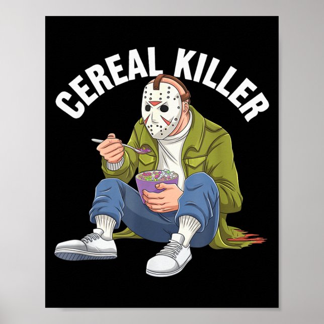 Cereal Killer Funny Halloween Horror Movie Masked  Poster (Front)
