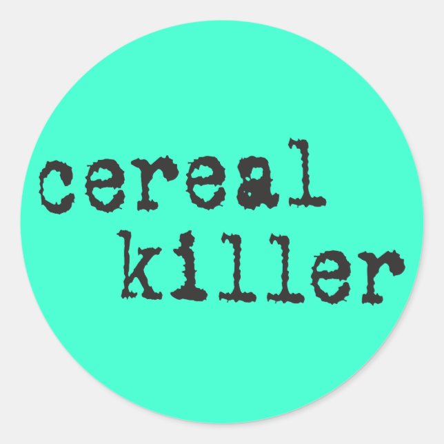 Cereal Killer Shirts & Gifts Classic Round Sticker (Front)
