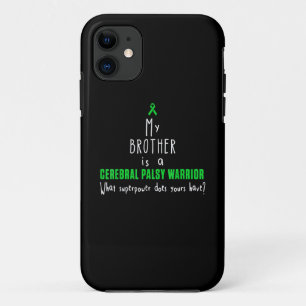 Cerebral Palsy Awareness Brother Warrior T-shirt iPhone 11 Case