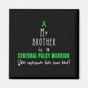 Cerebral Palsy Awareness Brother Warrior T-shirt Magnet