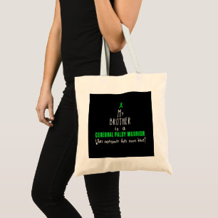 Cerebral Palsy Awareness Brother Warrior T-shirt Tote Bag