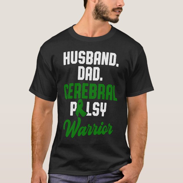 Cerebral Palsy CP Awareness Husband Warrior Surviv T-Shirt (Front)
