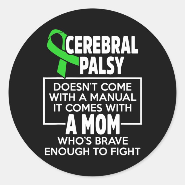 Cerebral Palsy Cp Awareness Mum Warrior Survivor  Classic Round Sticker (Front)