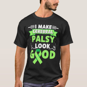 Cerebral Palsy Green Awareness Ribbon Cp Patient S T-Shirt