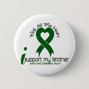 Cerebral Palsy I Support My Brother 6 Cm Round Badge