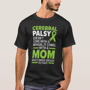 Cerebral Palsy Mom Awareness Ribbon Mothers Day  2 T-Shirt