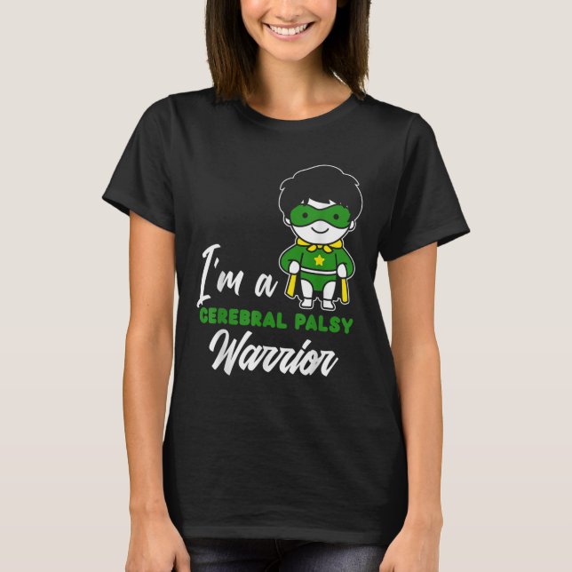 Cerebral Palsy Warrior Cp Hero Cerebral Palsy Awar T-Shirt (Front)