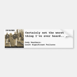Certainly not the worst LSF Bumper sticker