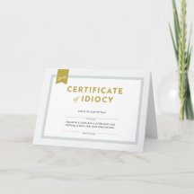 Certificate of Idiocy Apology Card