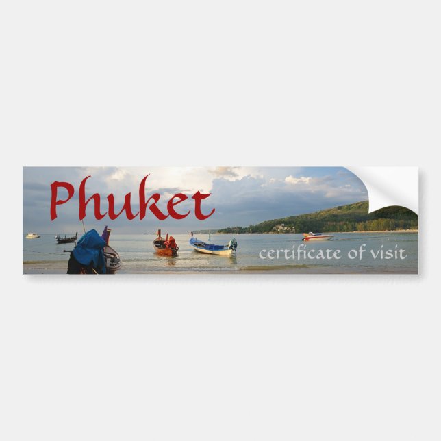Certificate of visit Phuket island Bumper Sticker (Front)